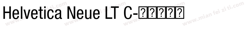 Helvetica Neue LT C字体转换